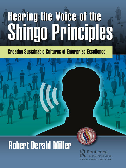 Title details for Hearing the Voice of the Shingo Principles by Robert Derald Miller - Available